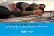 GUÍA DIDÁCTICA - unrwa.es€¦ · Unidad formativa para trabajar en espacios no formales de juventud 4. ... En el contexto del conflicto palestino–israelí y la crisis humanitaria