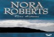 Libro proporcionado por el equipo Descargar Libros …descargar.lelibros.online/Nora Roberts/Tres destinos (553)/Tres... · Entonces descubrieron la historia de la obra Tres ... maldito
