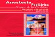 AnestesiaPediátrica€¦ · Principios generales de la evaluación de la vía aérea en el paciente pediátrico Historia clínica y examen físico Una historia clínica completa