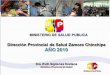 Provincia de Zamora Chinchipe - Ministerio de Salud …instituciones.msp.gob.ec/dps/zamora_chinchipe/images/stories/sala... · diez primeras causas de morbilidad segÚn epi 2 