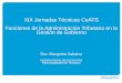 XIX Jornadas Técnicas CeATS Funciones de la … · Recursos Rosario Serie 2006 - 2015. Evolución en millones de $ 200 400 600 800 1.000 1.200 1.400 ... Radios Tributarios Radio