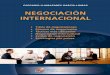 Negociación Internacional - aglutinaeditores.com · • Estrategias por países. OLEGARIO LLAMAZARES GARCÍA-LOMAS Negociación Internacional • Tipos de negociaciones ... 15 1.4