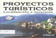 PROYECTOS TURÍSTICOS - entornoturistico.com · productividad de la localización de los proyectos turísticos El profesor Bou ... JERARQUIZACIOri DEL ATRACTIVO TURÍSTICO 9 