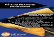 MÉTODO PILATES EN FISIOTERAPIA - lifepilates.comlifepilates.com/wp-content/uploads/2017/09/formacion-de-fisio.pdf · Técnica de corrección lumbo-pélvica sobre el reformer . 