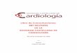 Libro de Comunicaciones: 88ª REUNIÓN DE LA …castellanacardio.es/wp-content/uploads/2010/11/libro... · libro de comunicaciones: 88ª reuniÓn de la sociedad castellana de cardiologÍa