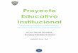 Proyecto Educativo Institucional -  · considerando variables sociales, valóricas y políticas, teniendo un pensamiento crítico y reflexivo ante las situaciones a las cuales se