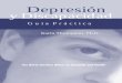Depresión y - FPG Child Development Institutefpg.unc.edu/.../NCODH_DepressionSpanish.pdf · Sin embargo, los tratamientos para restablecer estos elementos químicos a ... depresión,