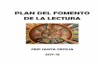 PLAN DEL FOMENTO DE LA LECTURA - CEIP …ceipsantacecilia.centros.educa.jcyl.es/.../Plan_de_Lectura_2017-18.pdf · 1.- localizaciÓn del plan de fomento de la lectura ... 7.-estrategias