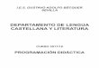 I.E.S. GUSTAVO ADOLFO BÉCQUER SEVILLAiesbecquer.com/.../Programaciones/ProgLENGUA17-18.pdfI.E.S. GUSTAVO ADOLFO BÉCQUER SEVILLA DEPARTAMENTO DE LENGUA CASTELLANA Y LITERATURA CURSO