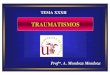 TRAUMATISMOSalojamientos.us.es/opediatria/ppt/t32.pdf · Historia de lesiones dentales anteriores ... - 3 radiografías periapicales ... - 1 radiografía lateral - Ortopantomografía