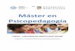 Máster en Psicopedagogía - Grados y masters oficiales ... · Aplicar los principios y fundamentos de la orientación al diseño de actuaciones favorecedoras del desarrollo personal