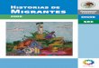 Historias de Migrantes - Secretaría de Culturavinculacion.cultura.gob.mx/imagenes/Libro_historias_de_Migrantes... · Una migración motivada por la educación con un propósito claro