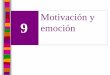 Motivación y 9 emoción - academic.uprm.eduacademic.uprm.edu/~marion/3001/motivacion/motivacion.pdf · Motivación y emoción. Estrés •Estrés Activación del sistema psico-fisiológico