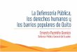 La Defensoría Pública, los derechos humanos y los …biblioteca.defensoria.gob.ec/bitstream/37000/1444/1/21... · Defensor Público General del Ecuador Ernesto Pazmiño Granizo