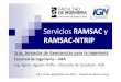 Servicios RAMSAC y RAMSAC-NTRIP - ign.gob.ar · Aprox. 500 puntos medidos y procesados con software comercial. ... Principal diferencia entre RAMSAC y RAMSAC-NTRIP ... Servicio libre