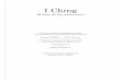 I Ching entero final - api.ning.comapi.ning.com/.../I_ching_completo__Richard_Wilhelm.pdfI Ching El libro de las mutaciones Incluye la traducción del inglés al español del texto