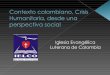 Contexto colombiano desde una perspectiva social - …planeacion.ielco.org/nuevos/pres_sramarta.pdf · Sexualidad y VIH-SIDA Elige Amar para Vivir (elección de pareja) Mayordomía