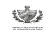 Proyecto de Constitución de la República de Cubadescargas.jovenclub.cu/ecured/EcuMovil/2018_07_25-21_10-Tabloide... · crear un grupo de trabajo, presidido por el General de Ejército