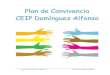 1 PLAN DE CONVIVENCIA - gobiernodecanarias.org€¦ · educativa para crear un clima escolar donde prime el respeto