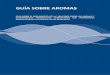 Guía sobre Aromas GUÍA SOBRE AROMAS - fiab.esfiab.es/wp-content/uploads/2017/12/GUIA-FIAB-AROMAS.pdf · determinados ingredientes alimentarios con propiedades aromatizantes utilizados