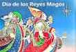 Día de los Reyes Magos - Henry County Schools / …schoolwires.henry.k12.ga.us/cms/lib08/GA01000549/Centricity/Domain... · y blanca. •Su regalo era EL ORO. ... Esta celebración