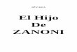 El Hijo De ZANONI - libroesoterico.comlibroesoterico.com/biblioteca/Varios/VARIOS 3/87570696-El-Hijo-de... · "EL HIJO DE ZANONI" es, pues, una hermosa lección, que se asemeja a
