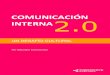 COMUNICACIÓN INTERNA 2 - … · Comunicación Interna 2.0: Un desafío cultural _____ Version 0.1 – Alejandro Formanchuk 2 Formanchuk, Alejandro