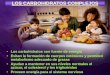 LOS CARBOHIDRATOS COMPLEJOS - Brandon … · Recientes investigaciones han demostrado que los alimentos ... • Los alimentos refinados… • Carecen de fibra ... BENDICIONES …
