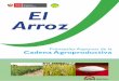 Cadena agroproductiva del ARROZ El Arroz - Clientsagroaldia.minagri.gob.pe/.../pdf/agroeconomia/agroeconomiaarroz3.pdf · importante análisis cuantitativo y cualitativo de los principales