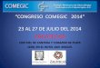 CONGRESO COMEGIC 2014 - congresos-medicos.comcongresos-medicos.com/docs/18017/CONGRESO COMEGIC 2014 ZA… · además de avances en el tratamiento de los Cánceres en etapas tempranas