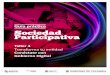 Cartilla práctica Sociedad participativa V2estrategia.gobiernoenlinea.gov.co/623/articles-74967_recurso_16.pdf · digitales de los usuarios de redes sociales, que propicia espacios