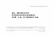 EL NUEVO PERIODISMO DE LA CIENCIA - FlacsoAndes · Memorias de 105 congresos nacionales de divulgación de la cienciaen México: 1991, 1992 Y 1993. Nicolle Leon, Edgar A. (1983),