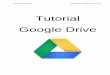 Tutorial Google Drive - … · RESPUESTAS 8.9.- ARCHIVO ... muestra todos los archivos y carpetas creados por mí, ... se pueden administrar los permisos para editar, 