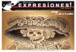 Día de Muertos - Revista Expresion del Sureste … Expres¡ones! E l Día de Muertos es una celebración netamente mexicana de origen prehispánico que honra a los difuntos el 2 de