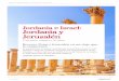 Jordania y Jordania e Israel: Jerusalén - … · del Patrimonio de la Humanidad (1985). Éstas es la carta de presentación de la espectacular Petra, también conocida como la Ciudad