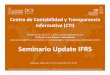 Presentación del CTI y breve contextualización por ...observatorioifrs.cl/archivos/CTI/Update_IFRS_03092014.pdf · Aportaciones de los Empleados (2) • La NIC 19 (2011) requería