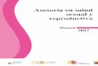 Asesoría en salud sexual y reproductiva ... - UNFPA …ecuador.unfpa.org/sites/default/files/pub-pdf/7503 asesoria ss.pdf · Erendira Betancourt, Dirección Provisión y Calidad