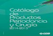 Catálogo de Productos y Cirugía - coadental.comcoadental.com/uploads/CATALOGO_PERIODONCIA_Y_CIRUGIA_COA_… · en casa: el cepillado, el uso de hilo dental, ... Biomateriales y