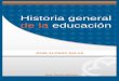 Historia general de la educación - Adrian Ortega … · occidental y por otro, la división entre historia universal y de México genera ... cuenta una historia, la historia del