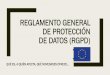 Reglamento General de Protección de Datos (RGPD) · La ley -cuyo nombre oficial es UE 2016/679, ... La Agencia Española de Protección de Datos resalta que la nueva normativa supone