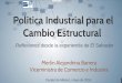 Presentación de PowerPoint - … · 2013-2014 2014-2015 Fuente Internacional. Reporte de Competitividad Mundial - elaboración propia . ... MCCA: mercado Comin Centroamericano AdA: