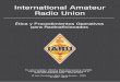 IARU - Ética y Procedimientos Operativos para … · Índice IARU – Ética y Procedimientos Operativos para Radioaficionados 5 Código del Radioaficionado El radioaficionado es: