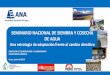 SEMINARIO NACIONAL DE SIEMBRA Y COSECHA … · • Caplina-Locumba Instrumento de nivel regional, donde se deciden programas, proyectos y sus inversiones para atender la gestión