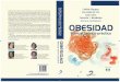 Obesidad. Manual teórico práctico, pretende dar una … · Obesidad. Manual teórico práctico, pretende dar una visión integral del origen de la en- fermedad, su presencia en