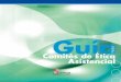 Guía para Comités - enfermeriasalamanca.com · Comités de Ética Asistencial en Castilla y León”, que se celebró en León, el día 21 de octubre de 2006. Surgió entonces la