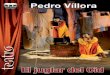 Pedro Víllora - Noticias de Ediciones Irreverentes · Después de su destierro, ... la materia de su poema de los labios del pueblo y la transforma según el ... Pienso cuando supe