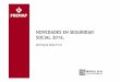 NOVEDADES EN SEGURIDAD SOCIAL 2016.graduadosocialcadiz.net/documentos/novedades... · Aspectos más destacados y novedades del Texto Refundido de la Ley General de Seguridad Social
