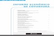 INFORME ECONÓMICO DE COYUNTURA - … · / Director Responsable: Dr. José Escandell. Informe Económico de Coyuntura es una publicación mensual del Consejo Profesional de Ciencias