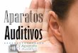 Presentación de PowerPoint - Ecommerce Mexico · Contamos con gran variedad de aparatos auditivos que se amoldan a tus necesidades y a tu presupuesto. Vamos a ser claros sobre los