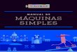 MANUAL DE MÁQUINAS SIMPLES - tinybop.comtinybop.com/assets/handbooks/simple-machines/Tinybop-EL4-Simple... · Las máquinas son herramientas que nos ayudan a hacer más fácil nuestro